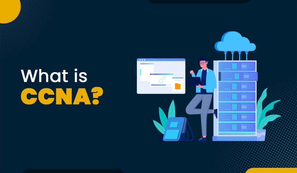 CCNA چیست؟